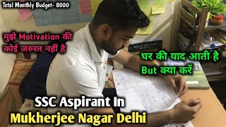 SSC Aspirant In Mukherjee nagar (Delhi) | Budget -10000 | SSC Aspirant Room,life,strategy,Timetable