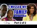 PART 2 - I MISSED MY FAMILY - Barrington and Georgia's Reunions #thesusanshowja