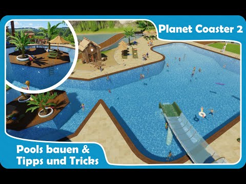 PLANET COASTER 2 - POOLS BAUEN EINFACH ERKLÄRT || TUTORIAL #planetcoaster2 #planetcoaster