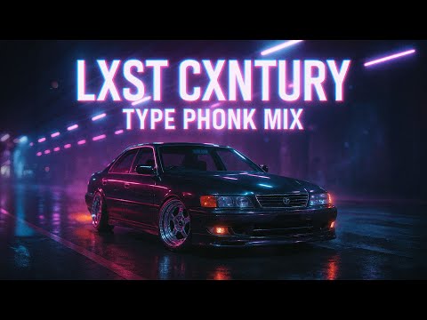 1 HOUR of MIDNIGHT DRIVE PHONK to DRIFT (LXST CXNTURY TYPE) RADIO PLAYLIST 2025