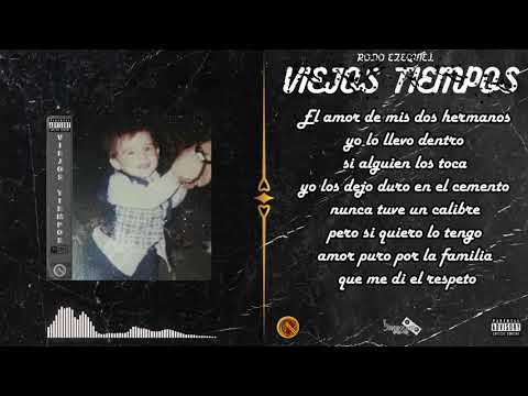 Rodo Ezequiel - Viejos Tiempos - (Prod.LukyFlow)