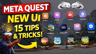 Meta Quest New UI Tutorial: 15 Essential Tips & Tricks