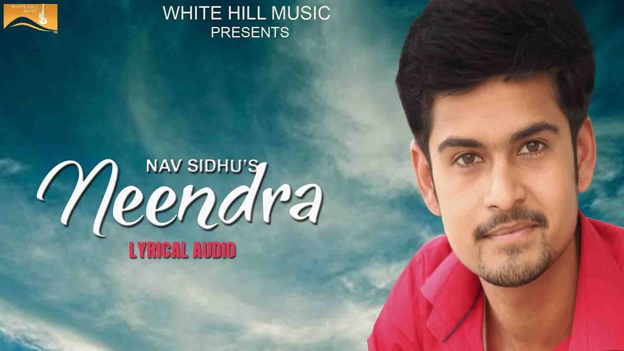Neendra (Title) Lyrics  | Neendra | Nav Sidhu | Nav Sidhu | Nav Sidhu
