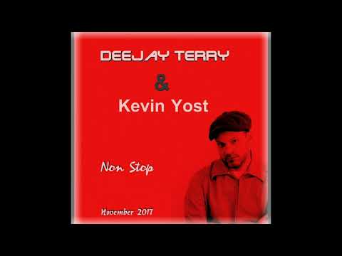 Deejay Terry & Kevin Yost - Non Stop Mix