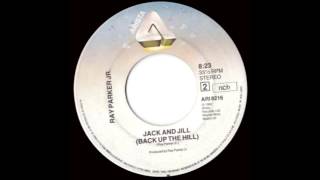 Ray Parker Jr. ~ Jack And Jill (Back Up The Hill)