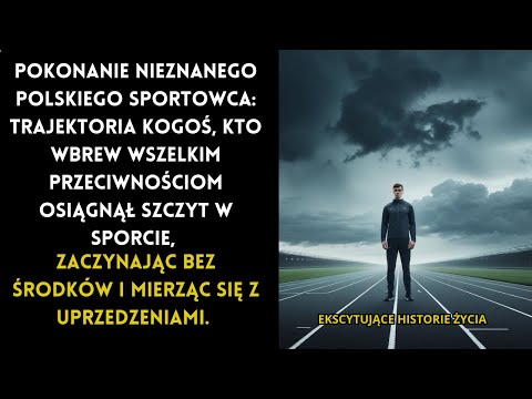 Niewidzialny sportowiec: podróż niedocenionego bohatera I #historieżycia #historieżyciawzięte