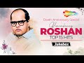 Remembering Roshan Top 15 Hit Songs Golden Era Of Bollywood Evergreen Non Stop Jukebox