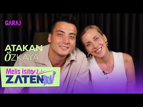 Atakan Özkaya | Already a Show with Melis İşiten