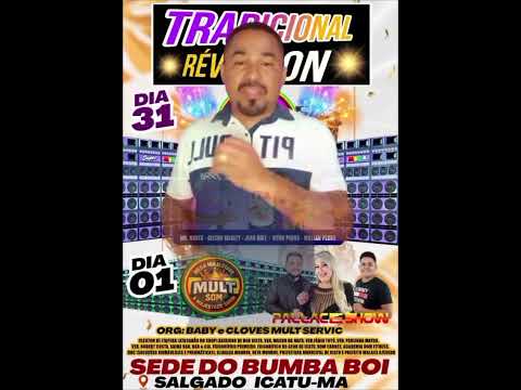 TRADICIONAL RÉVEILLON DA VIRADA DE ANO EM SALGADO ICATÚ MARANHÃO