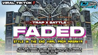 Download lagu DJ TRAP BATTLE FADED STYLE NROTOK IN THE END VIRAL PADA MASANYA❗DJ CEK SOUND TERBARU 2025 mp3