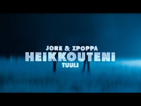 Jore & Zpoppa - Heikkouteni (feat. TUULI) (Official Music Video)