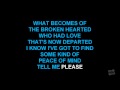 What Becomes Of The Broken Hearted in the ...