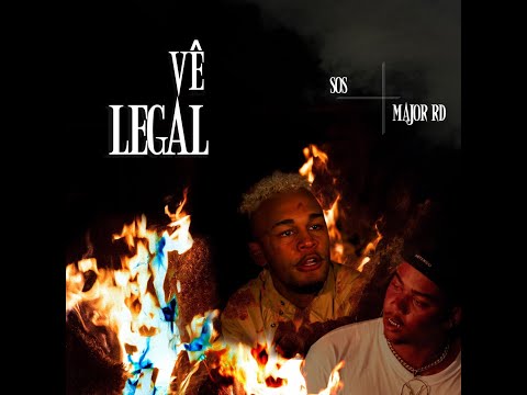 Major RD e Sos - VÊ LEGAL 🔥 Prod: @xavier2bit