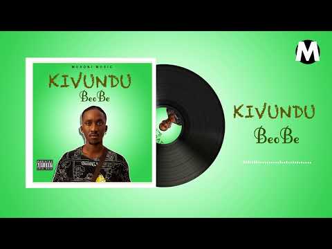 Kivundu by Beobe