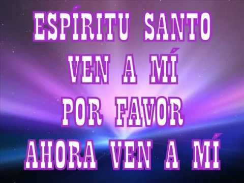 ESPIRITU SANTO, VEN A MI - ARTURO GIRALDO