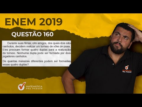 🔴 Question 160 (Yellow Test) - Enem Mathematics 2019: Combinatorial Analysis The Most Difficult Q...