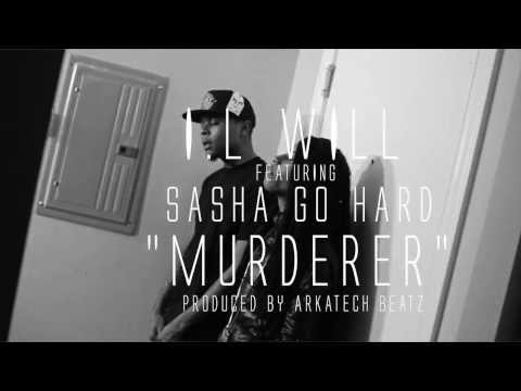 I.L Will "Murderer" ft Sasha Go Hard (Prod by Arkatech Beatz) [Video]