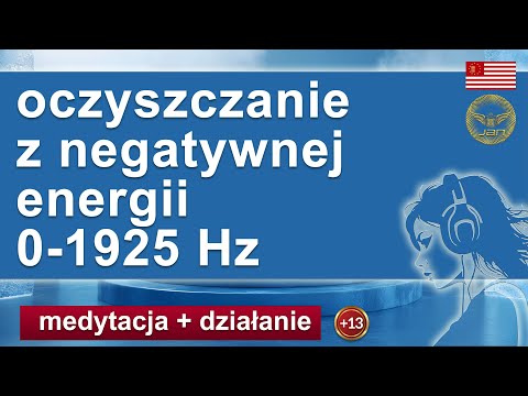 Oczyszczanie energetyczne. Medytacja uzdrawiająca umysł, ciało i ducha.
