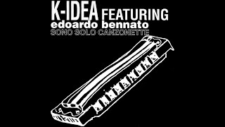 K-Idea & Edoardo Bennato - Sono solo canzonette (1994 full mix) [HD audio]