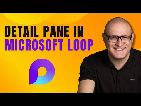 Microsoft Loop: Navigate the Detail Pane Microsoft Loop: Navigate the Detail Pane