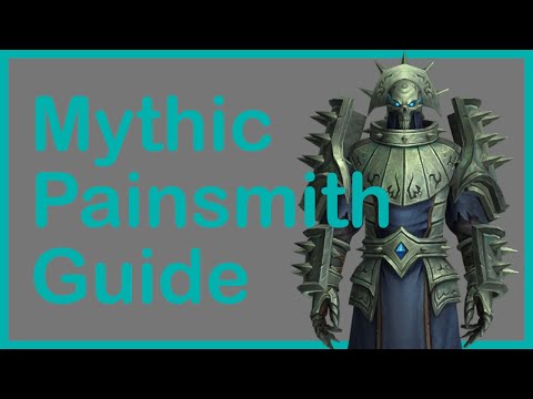 Mythic Painsmith Guide