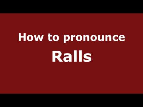 How to Pronounce Ralls - PronounceNames.com