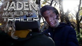 Jaden and the Will of the Smiths Trailer