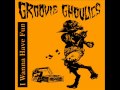 Groovie Ghoulies - I Wanna Have Fun With You - M. E. From OuttaSpace Groovie Ghoulies - I Wanna Have Fun With You
