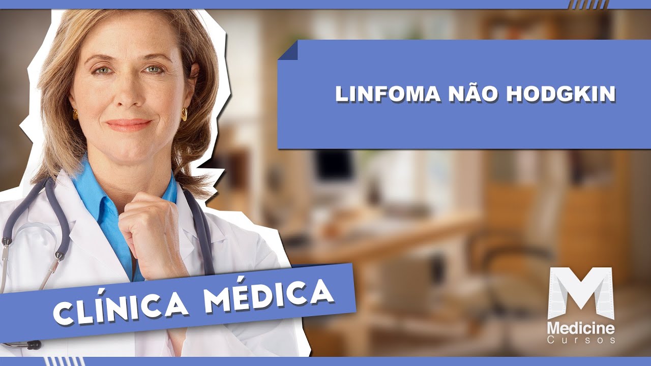 Dra. Ana Rita de Araújo Burgos - Linfoma não Hodgkin