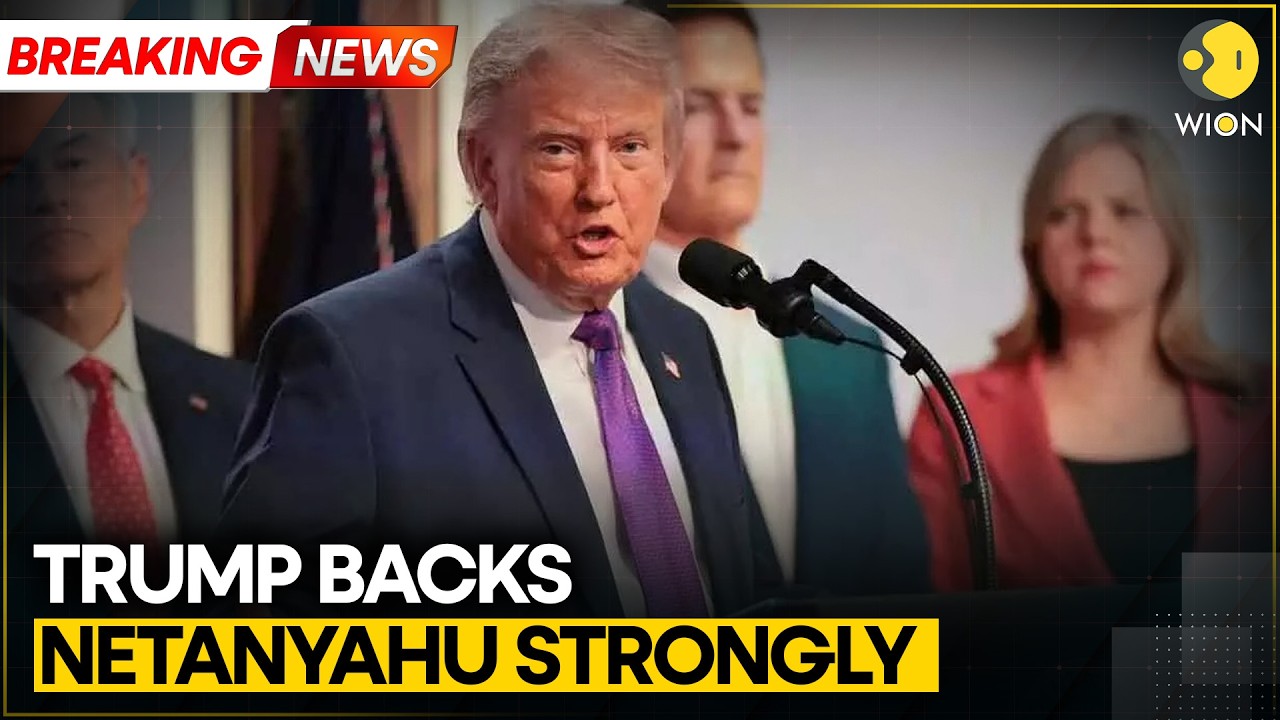 Trump: Netanyahu Is a Great Guy, Not Treated Right in Israel | WION BREAKING