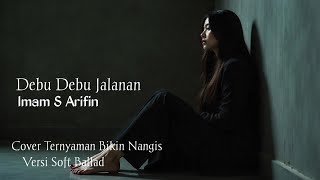 Download lagu DEBU DEBU JALANAN IMAM S ARIFIN COVER TERBARU 2025 mp3 Download lagu DEBU DEBU JALANAN IMAM S ARIFIN COVER TERBARU 2025 mp3