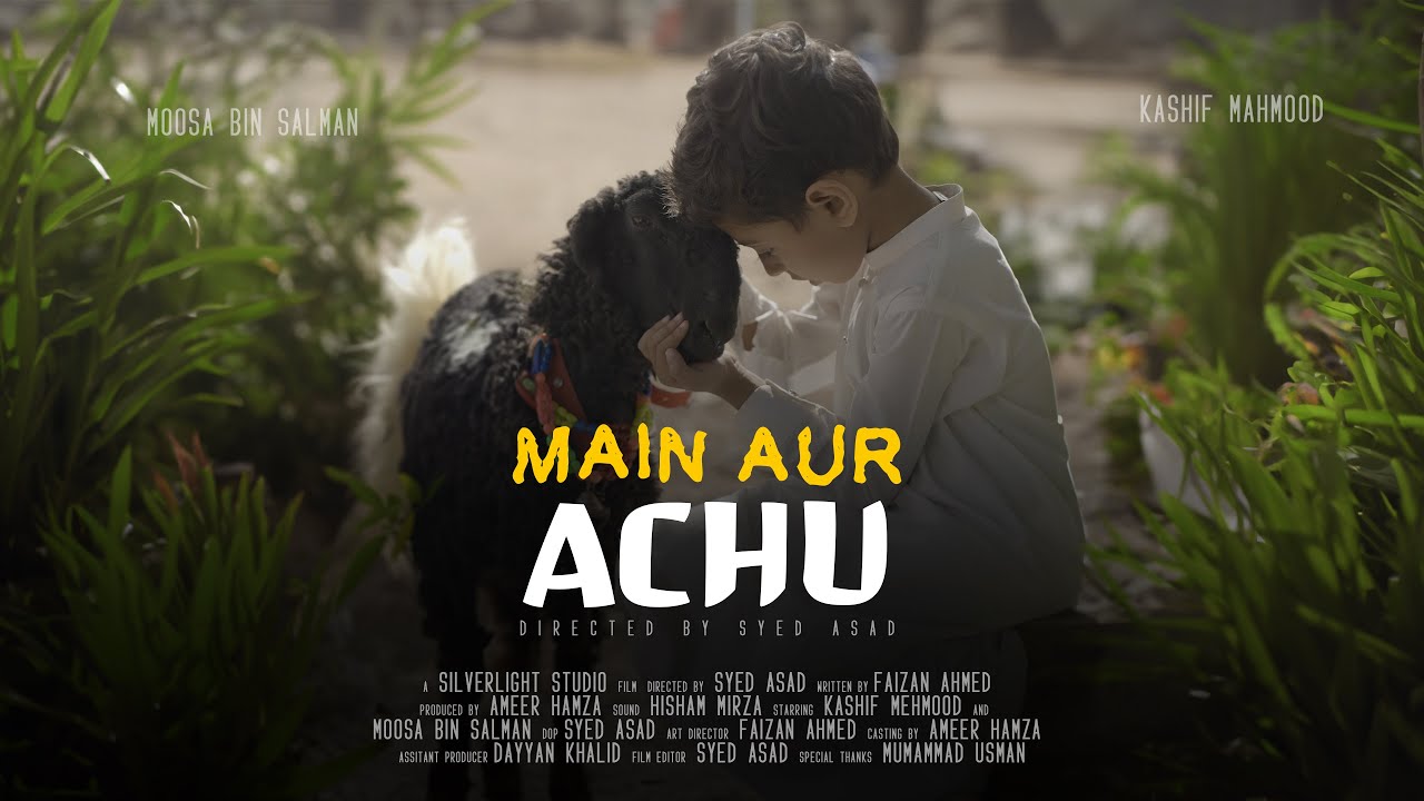 Main Aur Achu - A Heartwarming Eid Story | Short Film | Silverlight Studios