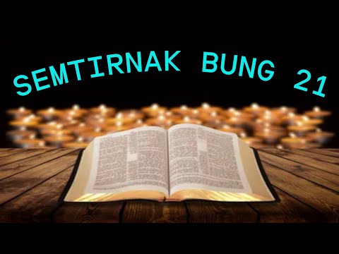 Semtirnak Bung 21 Bible thusuhnak lehnak! Na Bible theihnak hniksak aw! Nomnak le fimzirnak!