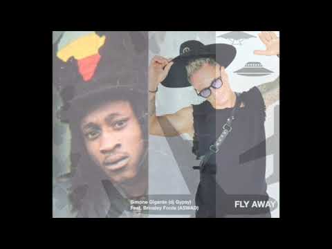 SIMONE GIGANTE DJ GYPSY present FLY AWAY Feat. BRINSLEY FORDE