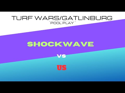 Shockwave vs Us – Turf Wars/Gatlinburg