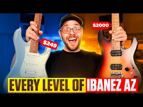 Every Level Of Ibanez AZ