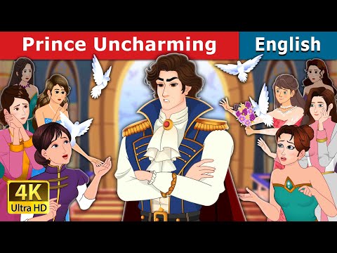 Prince Uncharming | Stories for Teenagers | @EnglishFairyTales