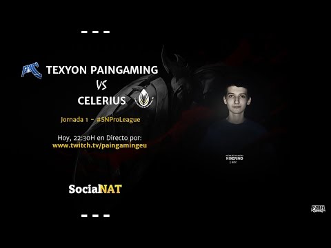 Texyon PainGaming vs Celerius e-Sports | Jor 1. - SocialNat Pro League LOL