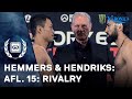 Hemmers & Hendriks - Ep 15 "Rivalry"