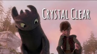 Hiccup & Toothless || Benjamin Ingrosso - Crystal Clear