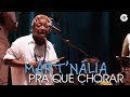 Mart'nália - Pra que chorar - Vídeo Oficial (Em Samba!)