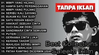 Download lagu NO IKLAN ‼️ FULL ALBUM SALEEM IKLIM - BEST OF SALEEM IKLIM mp3 Download lagu NO IKLAN ‼️ FULL ALBUM SALEEM IKLIM - BEST OF SALEEM IKLIM mp3