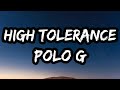 Polo G High Tolerance Lyrics