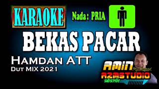 Download lagu BEKAS PACAR KARAOKE NADA PRIA mp3 Download lagu BEKAS PACAR KARAOKE NADA PRIA mp3