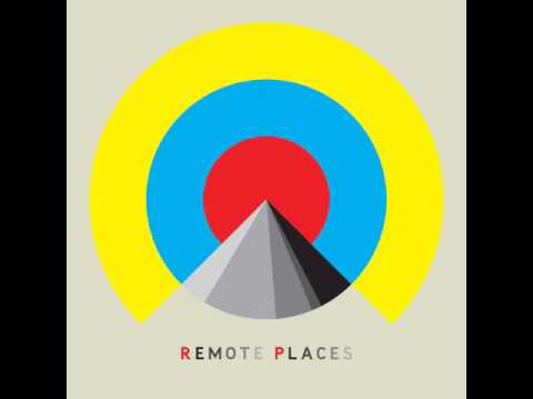 Remote Places - It All Comes Back to You