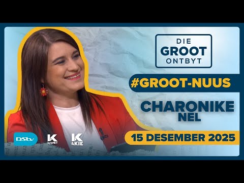 Koerantbespreking | Charonike Nel - GrootFM 90.5 | 15 Desember 2025