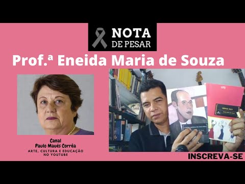 Prof.ª Eneida Maria de Souza: nota de pesar