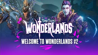 Welcome to Wonderlands #2: Clawbringer and Spellshot - Tiny Tina's Wonderlands