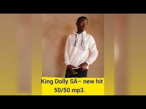 King Dolly SÄ–new hit 50/50 (official Audio)
