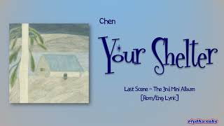 Download lagu CHEN (첸) – Your Shelter (계단참) [Color_Coded_Rom|Eng Lyrics] mp3